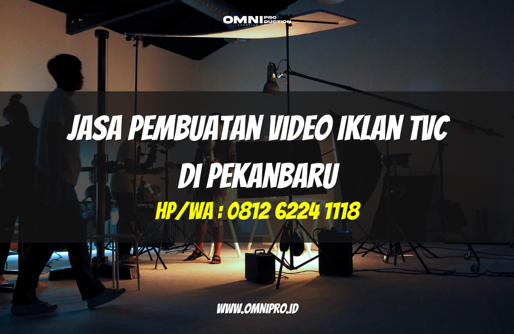 Jasa Pembuatan Video Iklan TVC di Pekanbaru